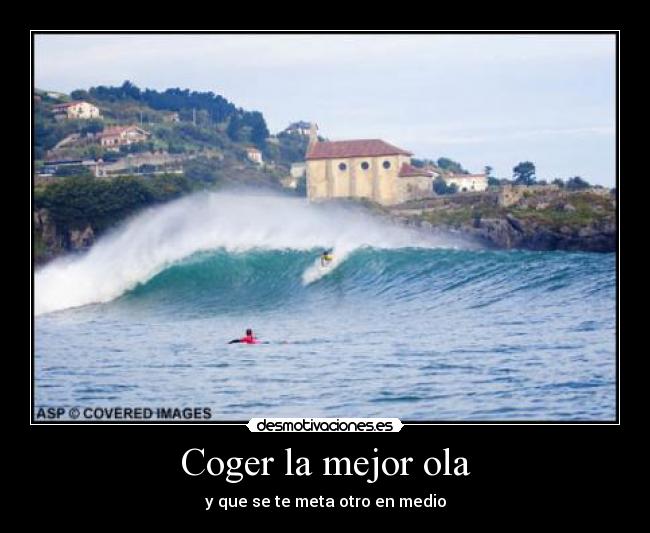 Coger la mejor ola -