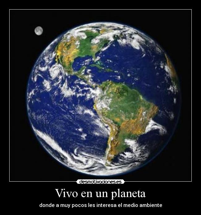 carteles vivo planeta desmotivaciones