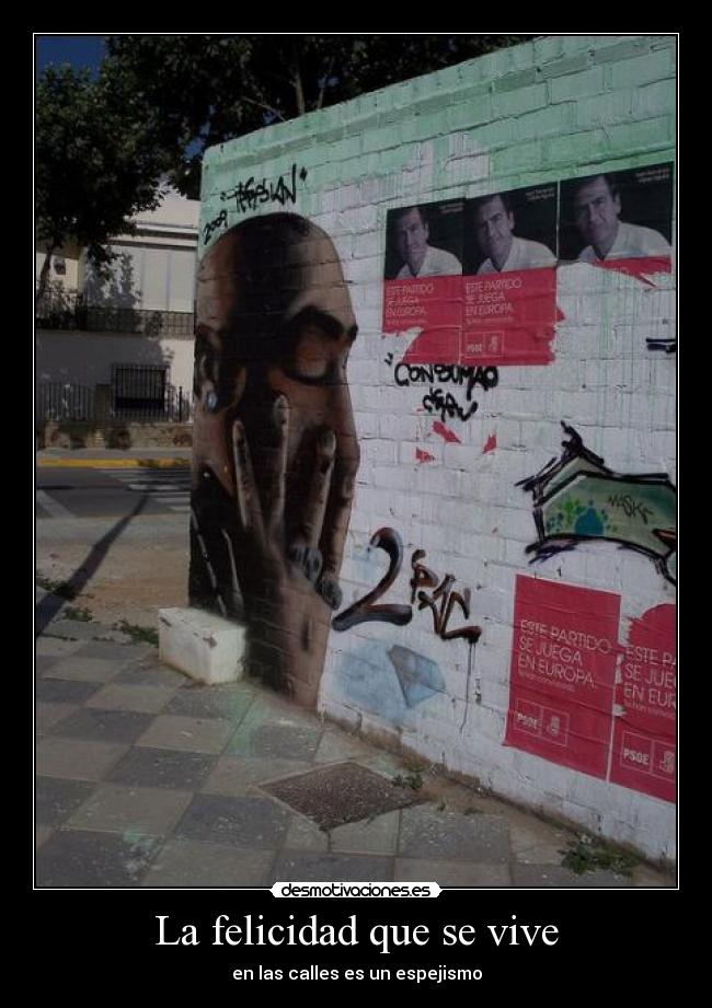 La felicidad que se vive - en las calles es un espejismo