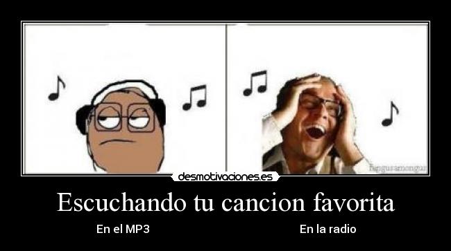 Escuchando tu cancion favorita -