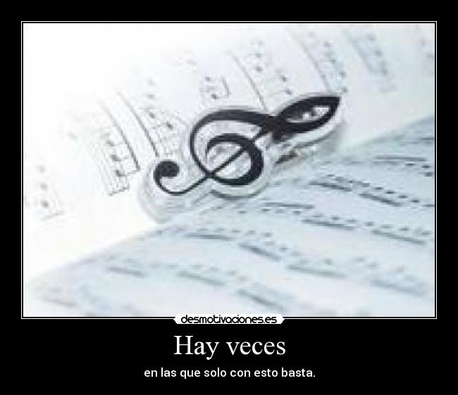 Hay veces -