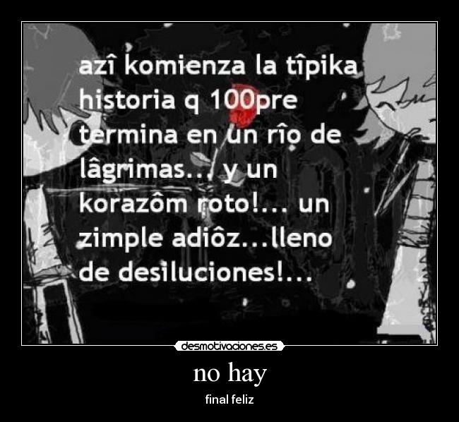 no hay -