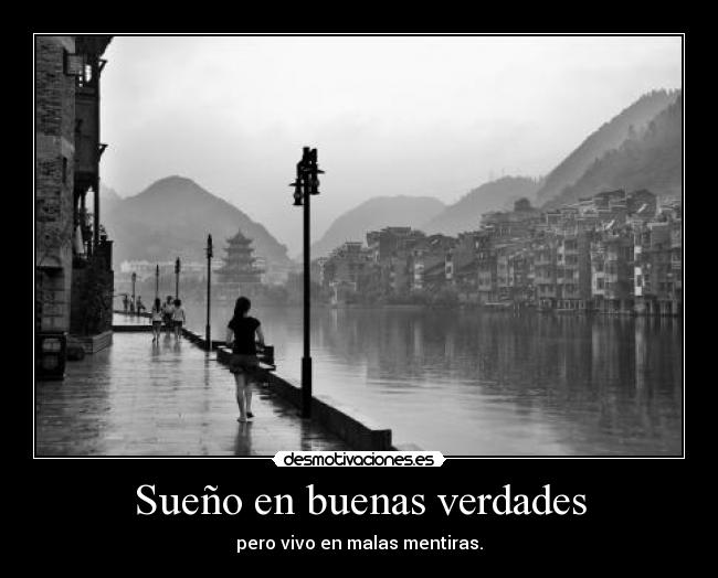 Sueño en buenas verdades - 
