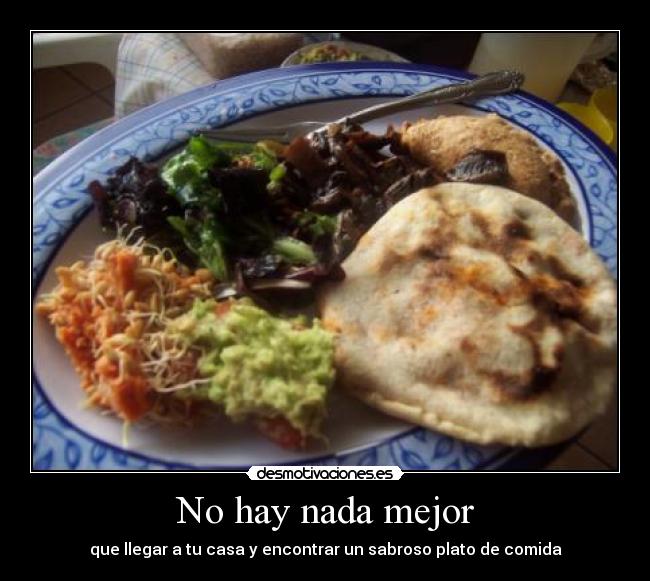 No hay nada mejor -