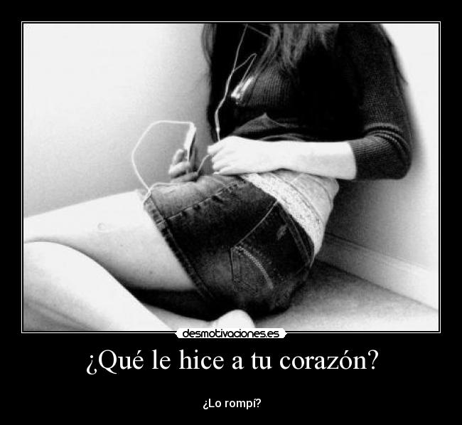 carteles corazon corazon romper desmotivaciones