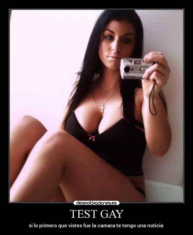 TEST GAY - si lo primero que vistes fue la camara te tengo una noticia