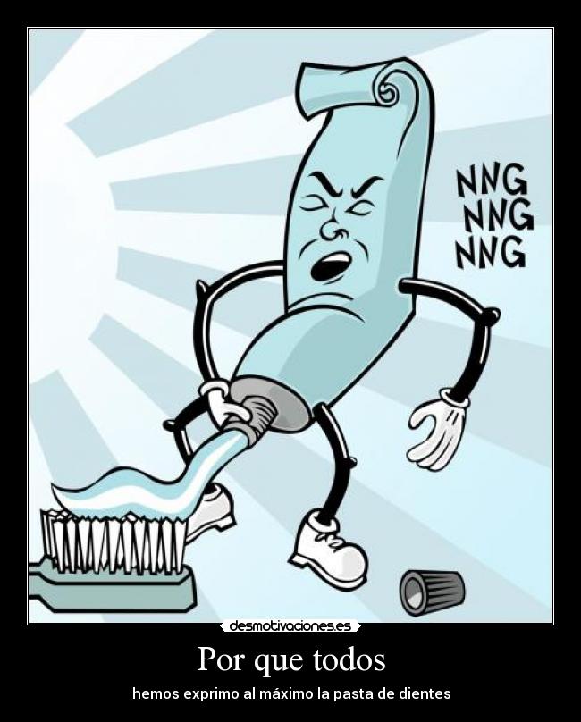 carteles pasta dientes desmotivaciones