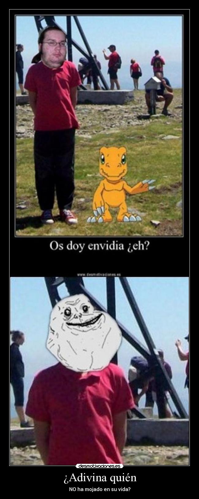 ¿Adivina quién - NO ha mojado en su vida?