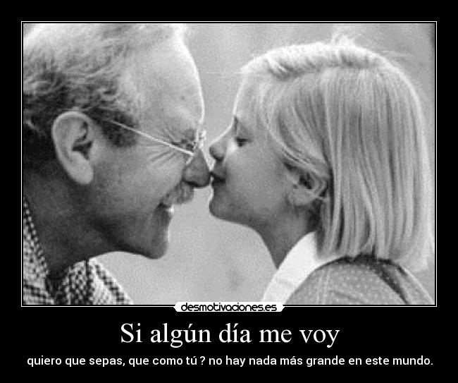 Si algún día me voy -