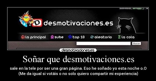 Soñar que desmotivaciones.es -
