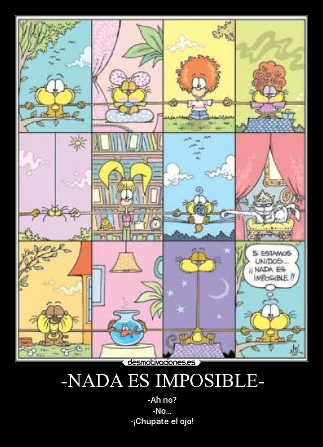 -NADA ES IMPOSIBLE- - 