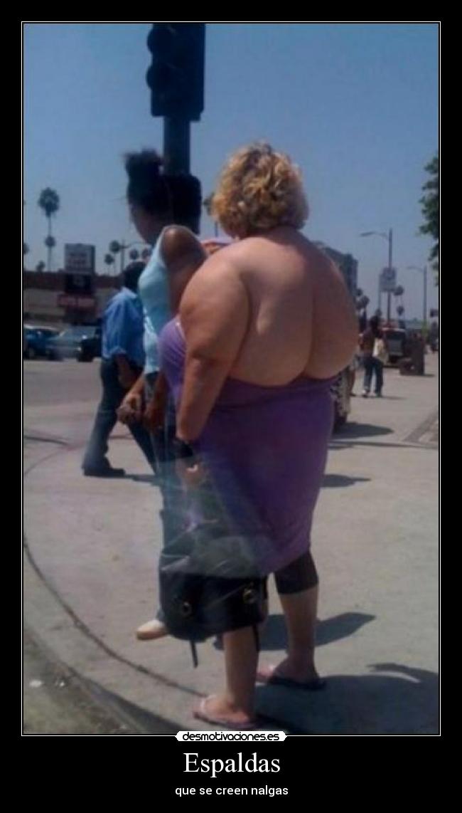 Espaldas - que se creen nalgas