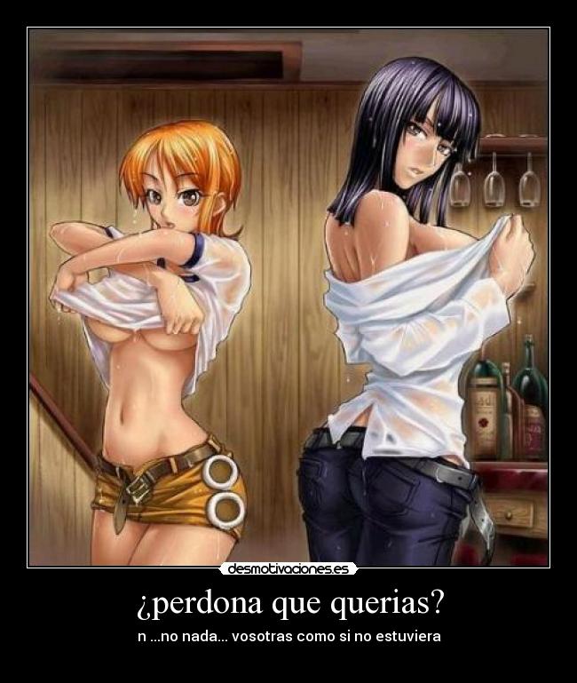 ¿perdona que querias? - 