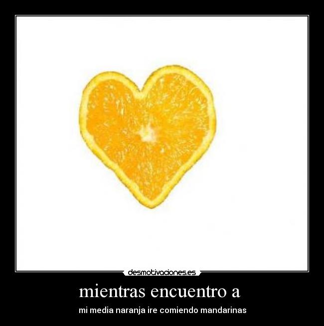 mientras encuentro a  - 