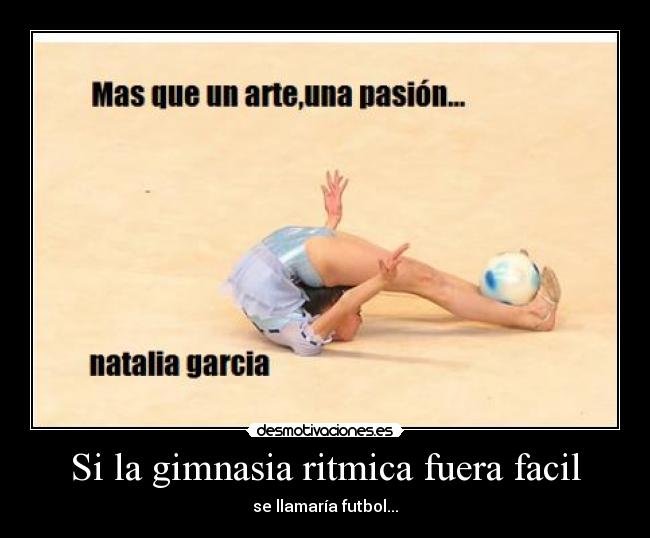 Si la gimnasia ritmica fuera facil -