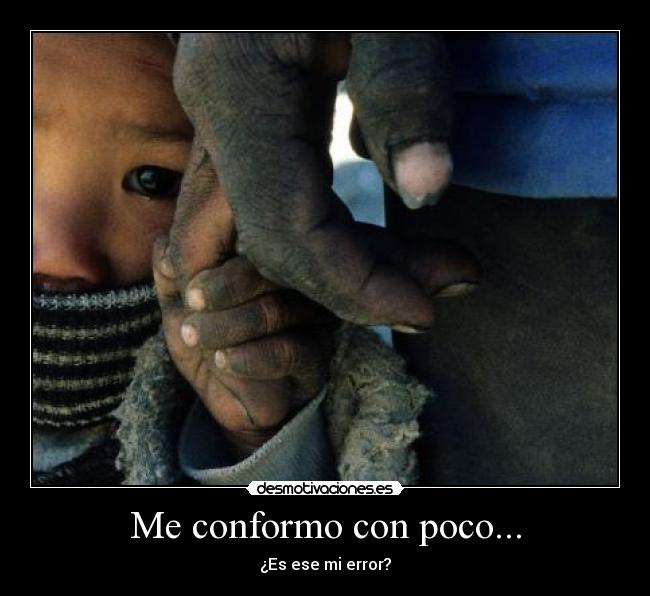 carteles conformarse desmotivaciones