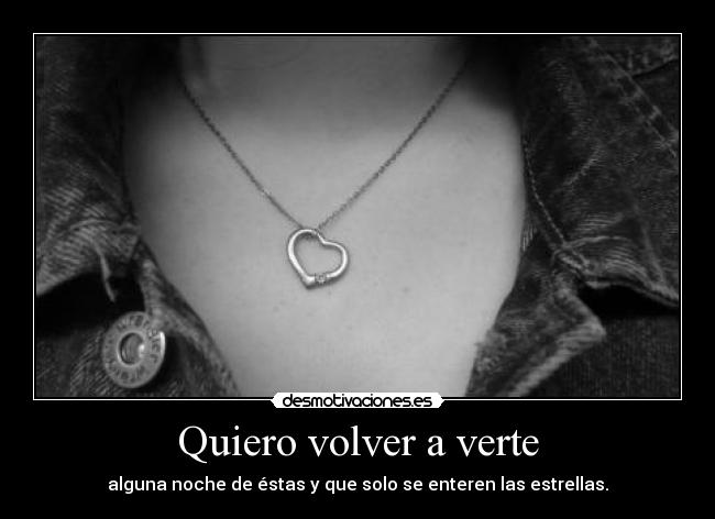 Quiero volver a verte -