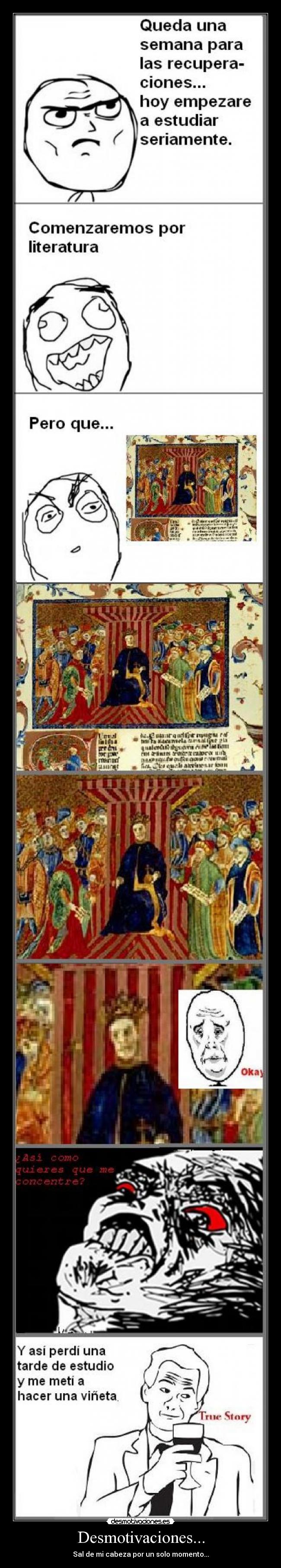 Desmotivaciones... - Sal de mi cabeza por un solo momento...