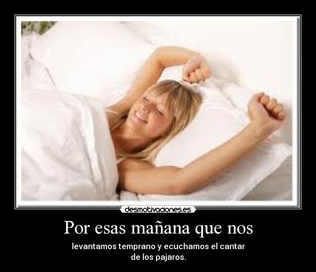 Por esas mañana que nos -