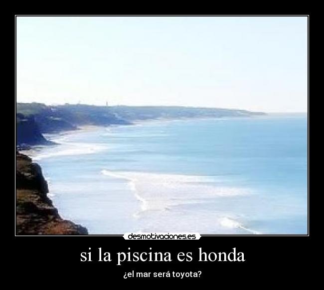 si la piscina es honda -