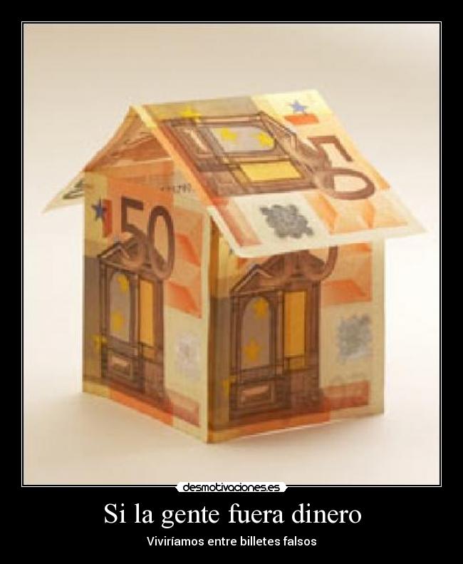 carteles dinero dinero desmotivaciones