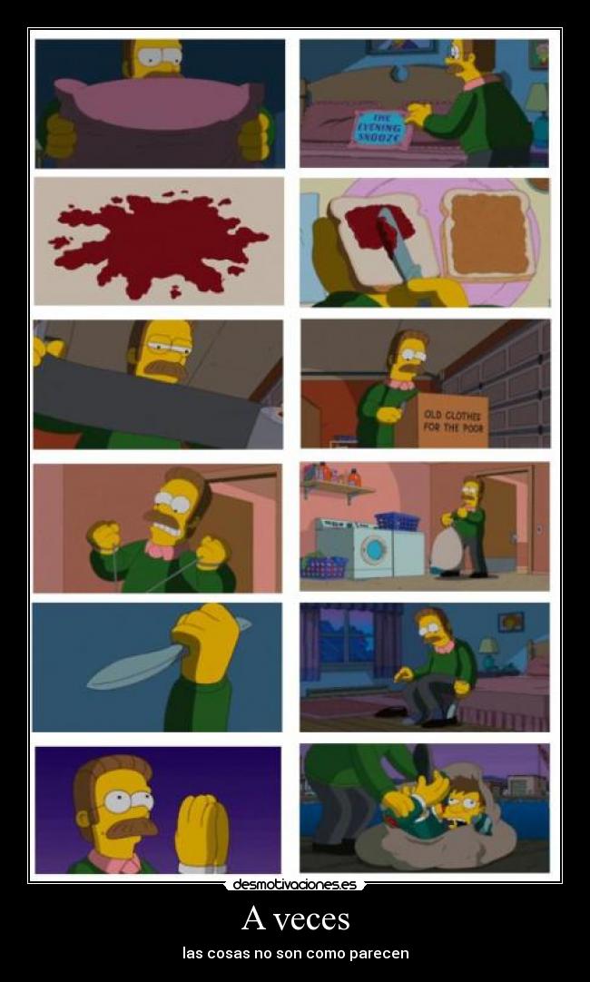 A veces - las cosas no son como parecen
