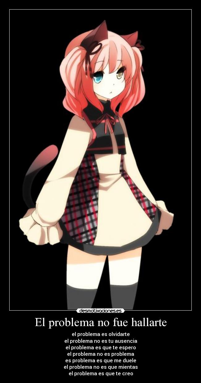 El problema no fue hallarte - 