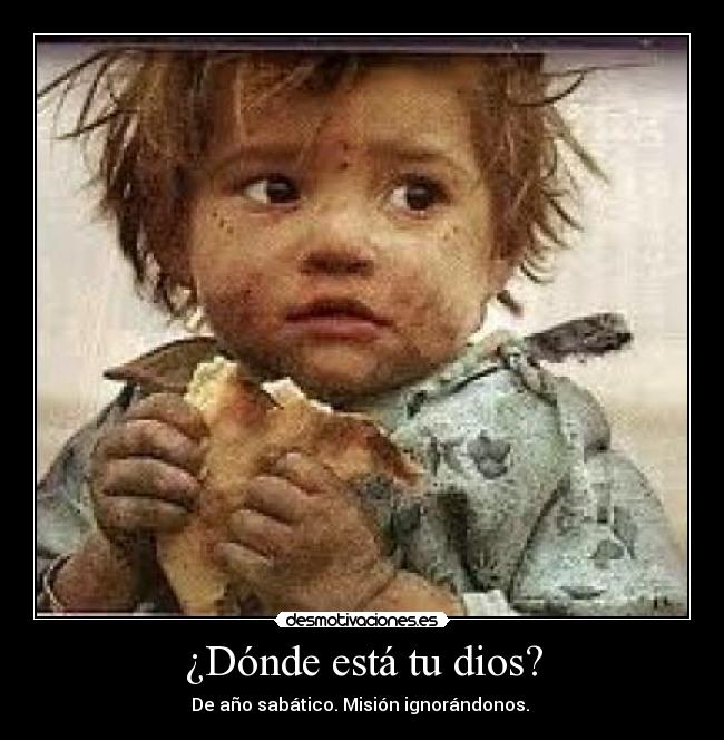 ¿Dónde está tu dios? -