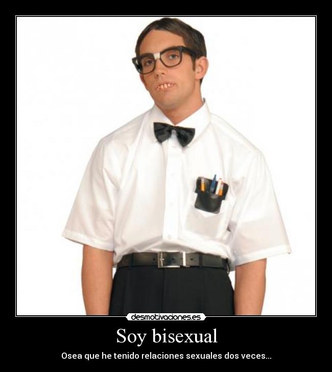 Soy bisexual -