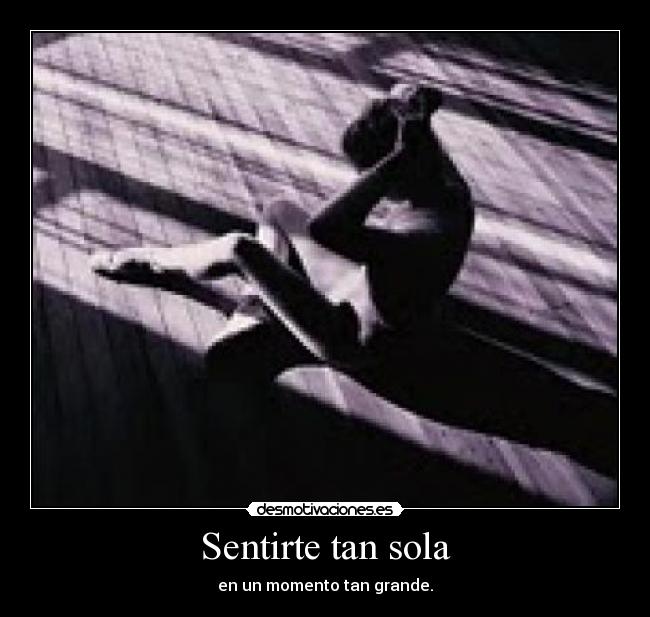 Sentirte tan sola - 