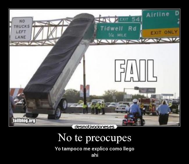 No te preocupes -