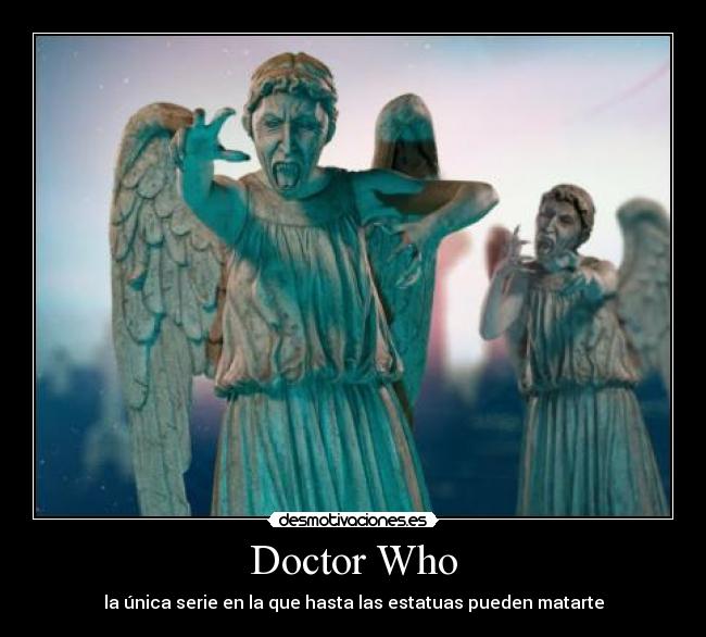 Doctor Who - la única serie en la que hasta las estatuas pueden matarte