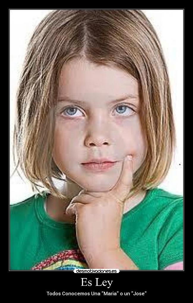 Es Ley - Todos Conocemos Una Maria o un Jose