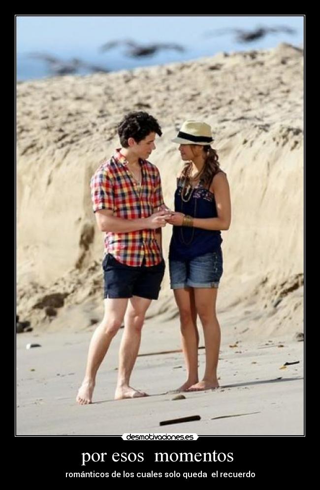 por esos momentos -