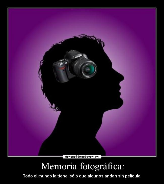 carteles memoria fotografica desmotivaciones