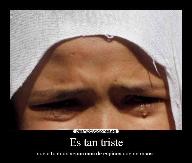 Es tan triste - 