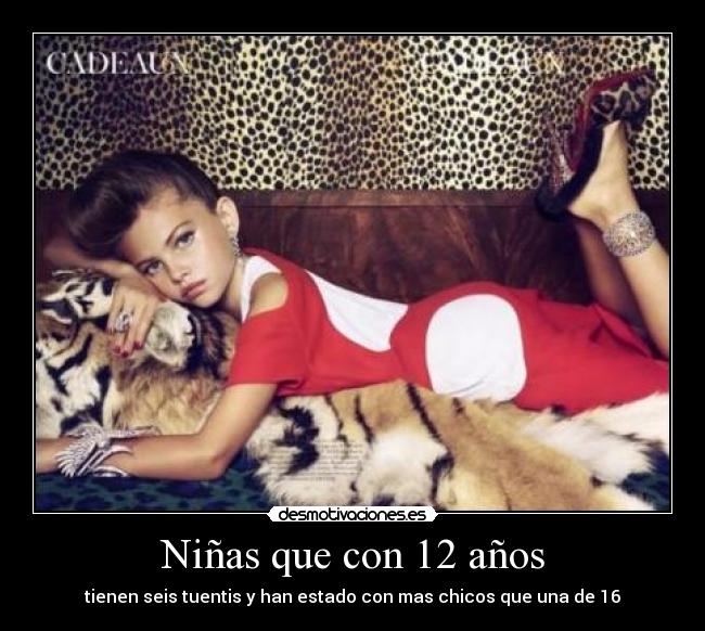 Niñas que con 12 años - tienen seis tuentis y han estado con mas chicos que una de 16