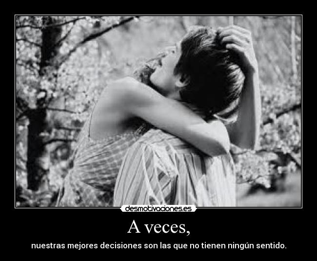 A veces, - 