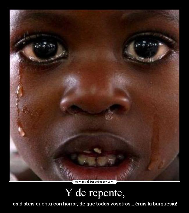 Y de repente, - 