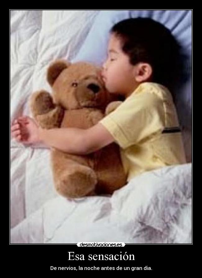 Esa sensación -