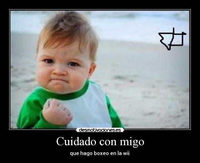 Cuidado con migo -