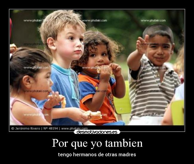 Por que yo tambien -