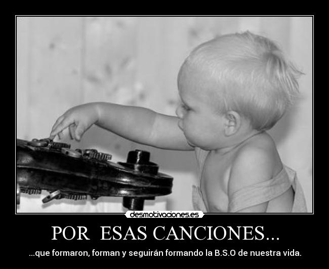 POR ESAS CANCIONES... -