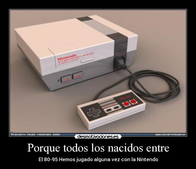 Porque todos los nacidos entre -