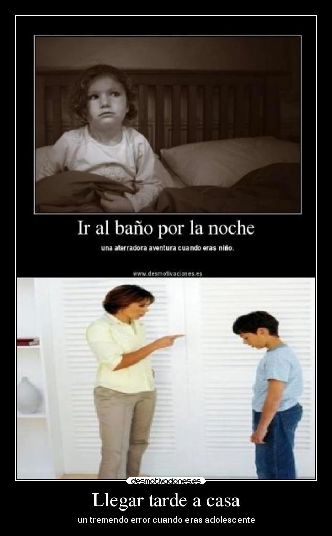 Llegar tarde a casa - un tremendo error cuando eras adolescente