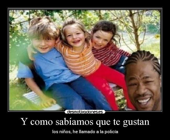 Y como sabíamos que te gustan -