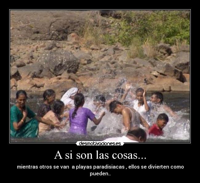 A si son las cosas... -