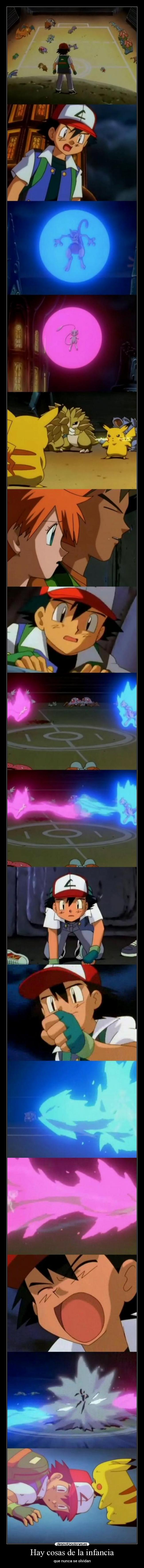 Hay cosas de la infancia - que nunca se olvidan