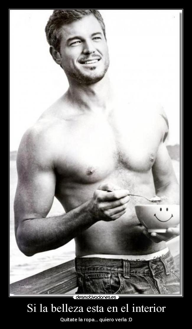 Si la belleza esta en el interior -