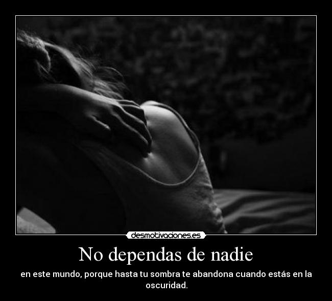 No dependas de nadie - 